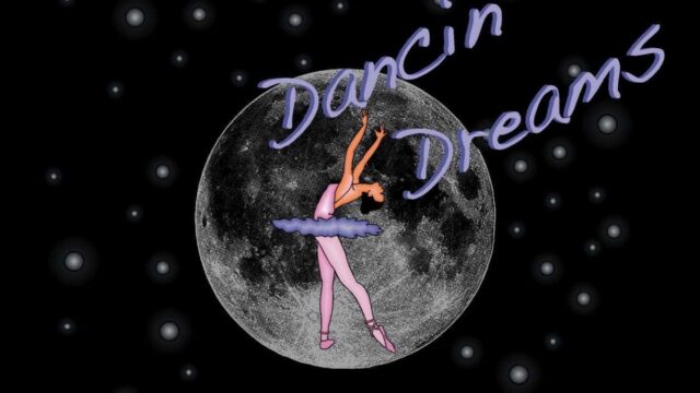 Dancin’ Dreams